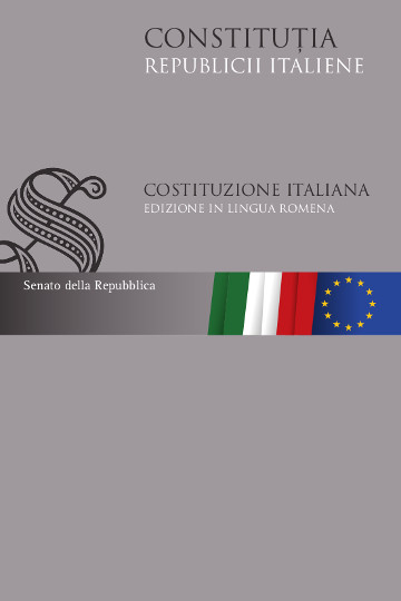 In uscita presso la Biblioteca del Senato: “Costituzione italiana. Edizione in lingua romena” 2018