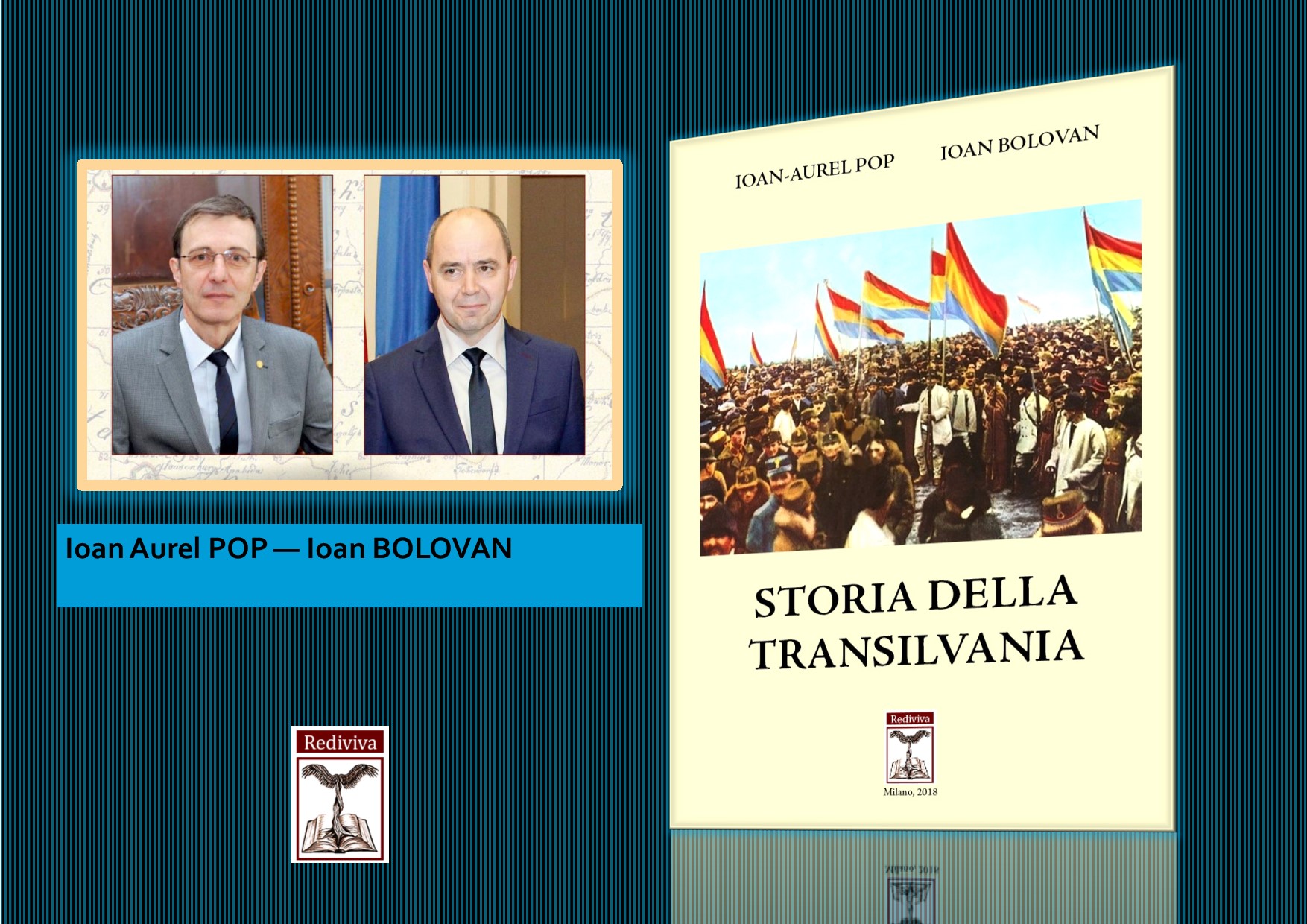 Il volume “Storia della Transilvania” di Ioan Aurel Pop e Ioan Bolovan ed. Rediviva, arriva nelle biblioteche universitarie e i dipartimenti di storia