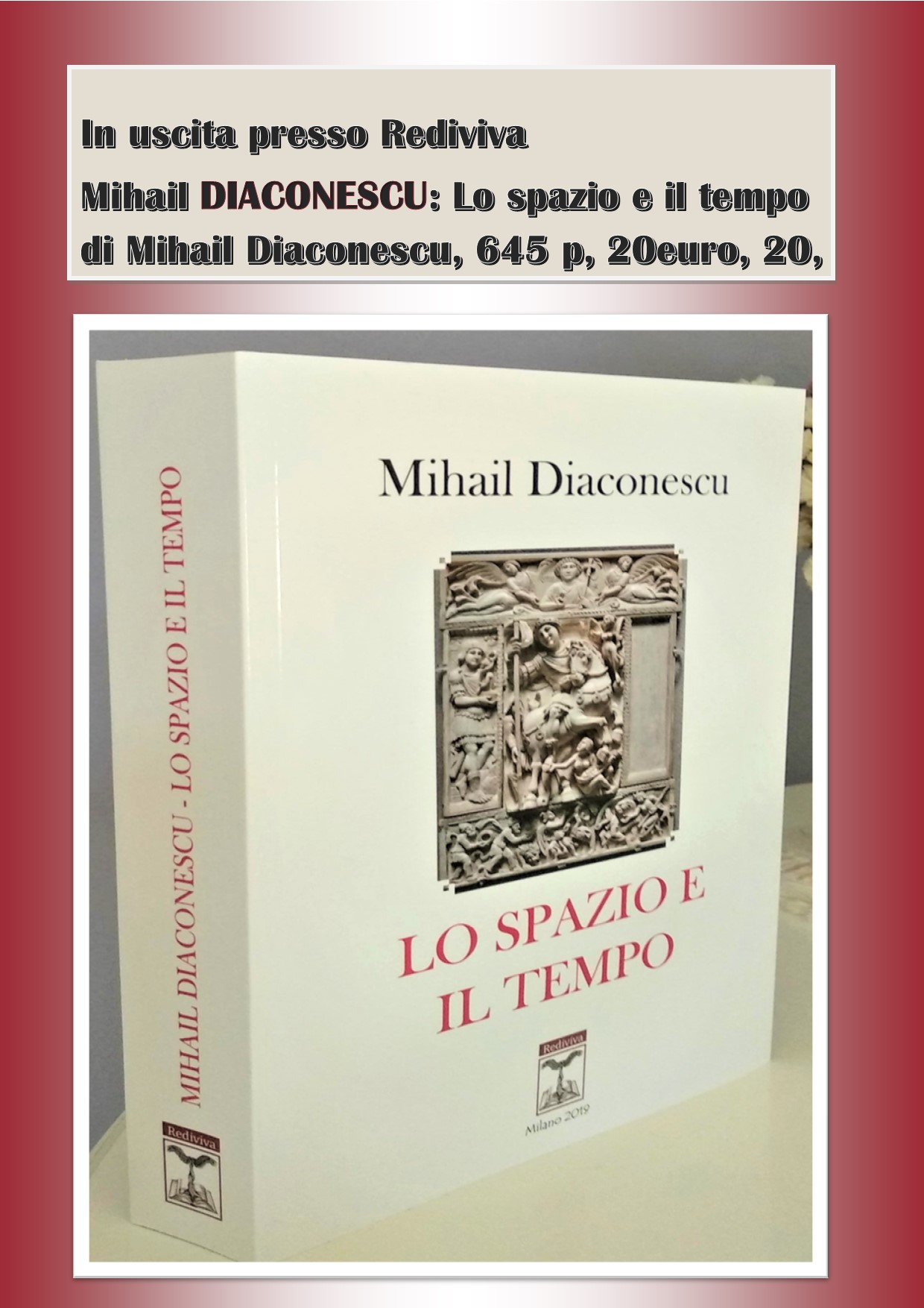 In uscita il libro: “Lo spazio e il tempo” di Mihail Diaconescu, ed Rediviva