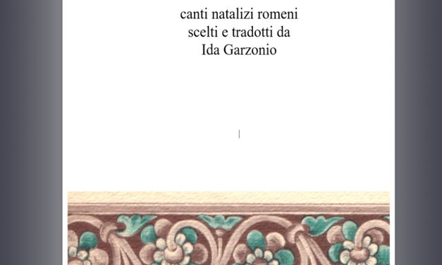 “Colinde”, canti natalizi romeni scelti e tradotti da Ida Garzonio, edizioni Dario Memo, 1966
