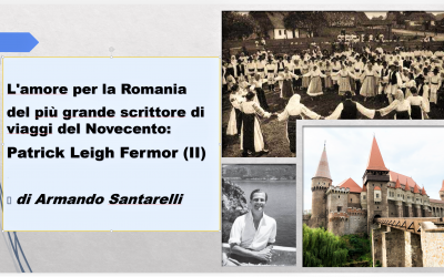 L’amore per la Romania di Patrick Leigh Fermor (II)