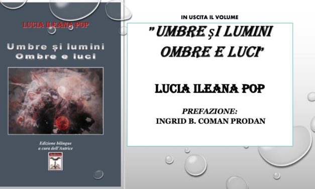 In uscita presso Rediviva: “Umbre și lumini/Ombre e luci” di Lucia Ileana Pop