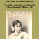 Din Craiova la Conservatorul din Milano, drumul de glorie al sopranei Elena Teodorini (1857-1926) pe scena lirică a Italiei și a lumii lirice internaționale