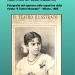 Anniversario. A 99 anni dalla morte del soprano romeno Elena Teodorini (1857-1926) una carriera di prestigio sulla scena lirica italiana e internazionale