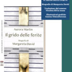 Edizioni Rediviva è lieta di presentare il nuovo libro di Aurora Martin: Il grido delle ferite – biografia di Margareta David