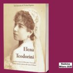 Centenar Elena Teodorini: Volum omagial publicat la Milano despre prima soprană româncă pe scena Teatrului alla Scala