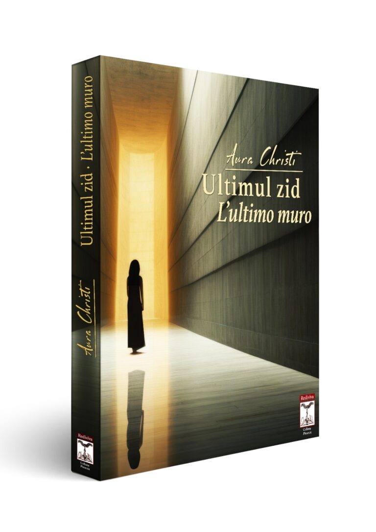 In uscita presso Edizioni Rediviva di Milano il volume di poesia “L’ultimo muro” (Ultimul zid) di Aura Christi